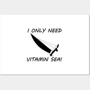 I Only Need Vitamin Sea! - Sailing Posters and Art